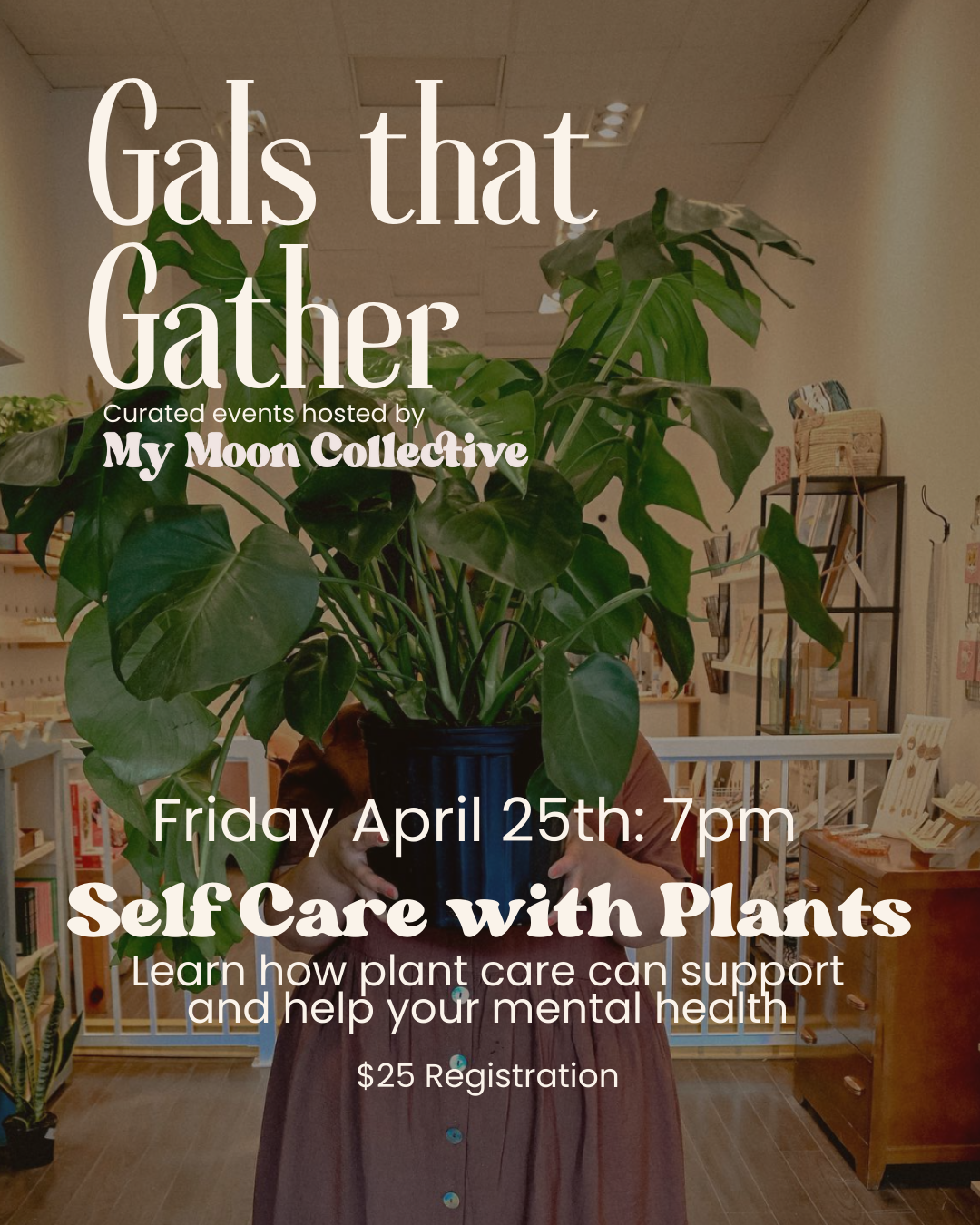 Event: Self-Care with Plants with Blossom Plants & Goods (April 25th)