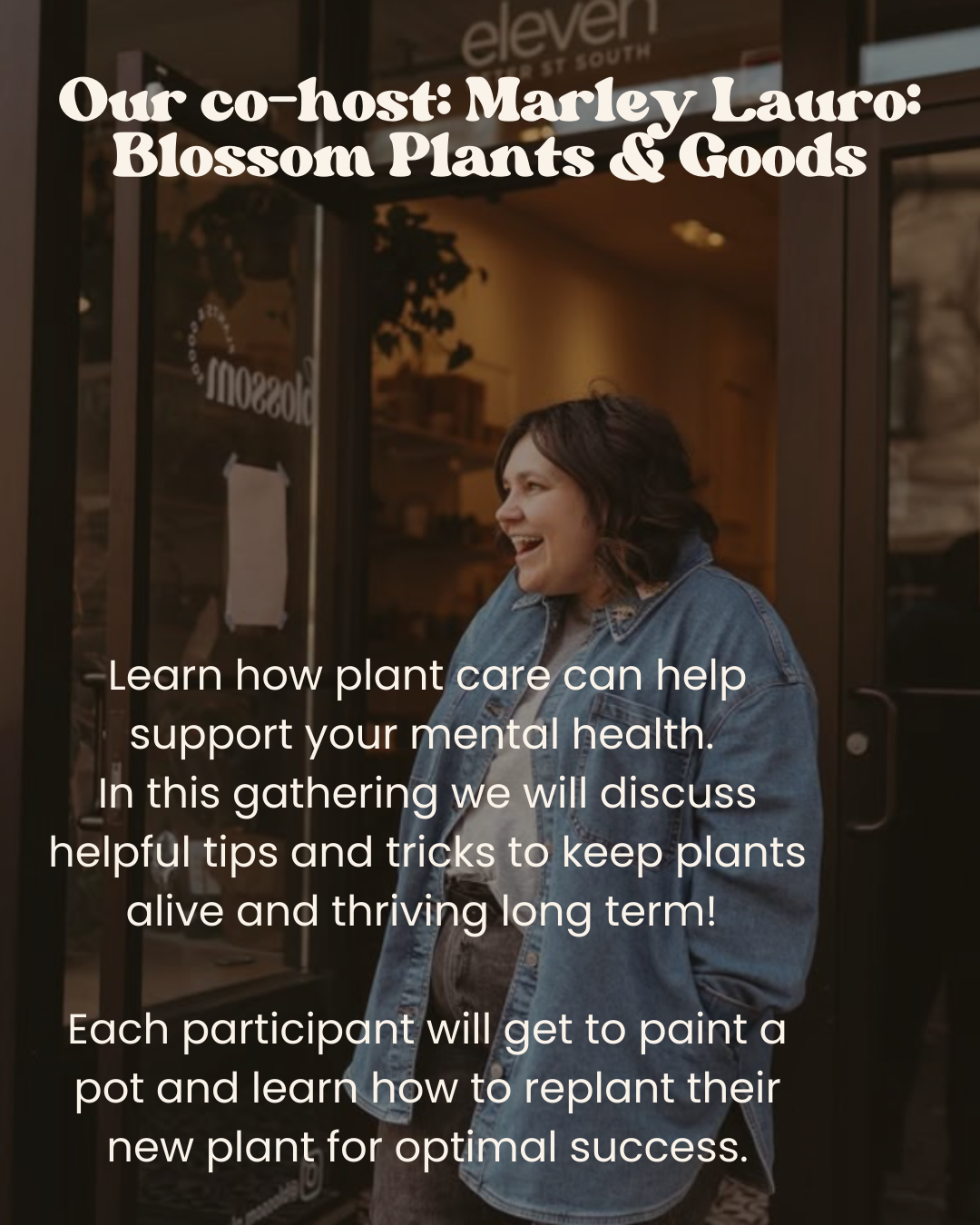 Event: Self-Care with Plants with Blossom Plants & Goods (April 25th)