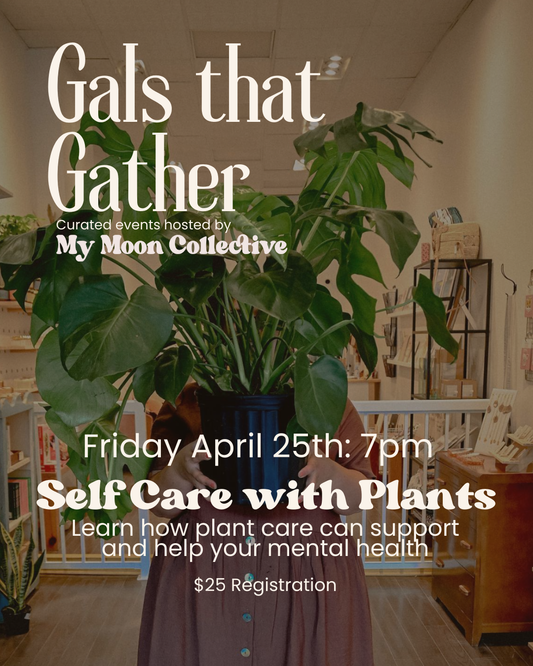 Event: Self-Care with Plants with Blossom Plants & Goods (April 25th)