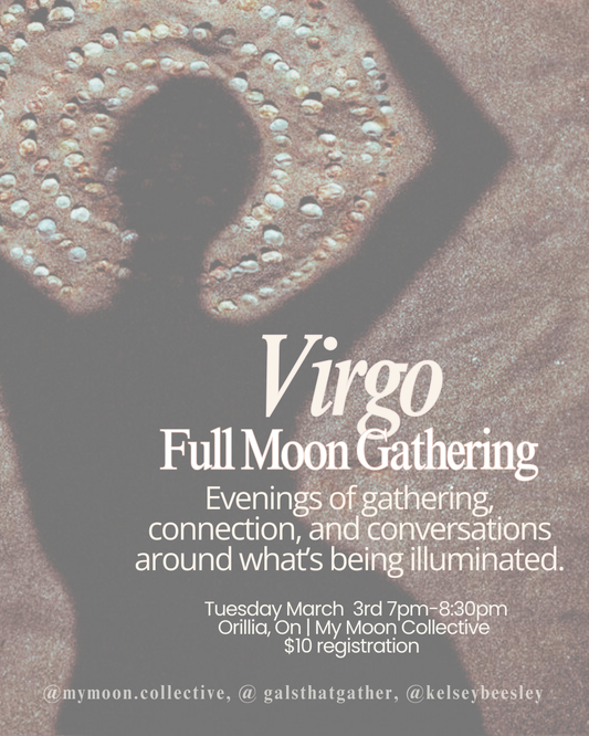Event: Virgo Full Moon Gathering (March 3rd)