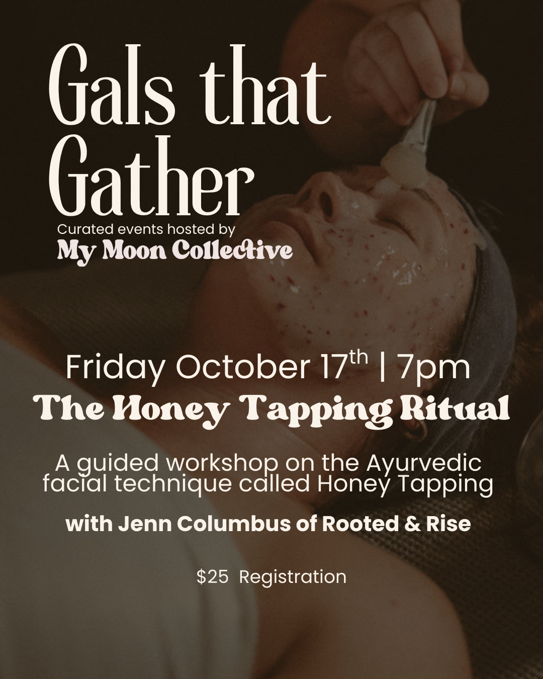 Event: The Honey Tapping Ritual with Jenn Columbus(Oct 17th)