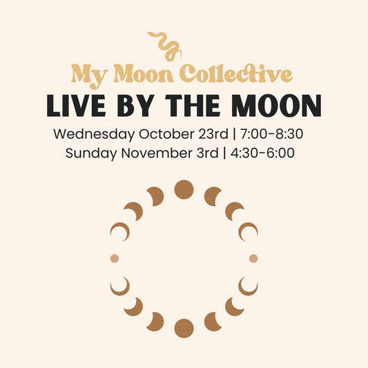 Workshop - Live by the Moon (Oct 23rd & Nov 3rd)