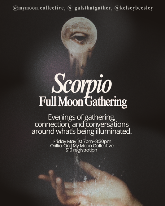 Event: Scorpio Full Moon Gathering (May 1st)
