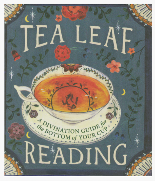 Mini Book - Tea Leaf Reading: A Divination Guide for the Bottom of Your Cup